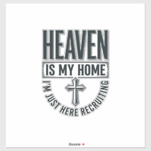 Heaven Is My Home Christian Recruiting Shirt Desig
