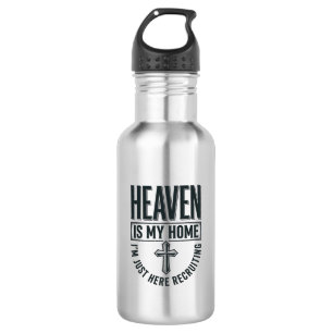 Heaven Is My Home Christian Recruiting Shirt Desig 532 Ml Water Bottle
