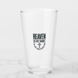 Heaven Is My Home Christian Recruiting Shirt Desig Glass