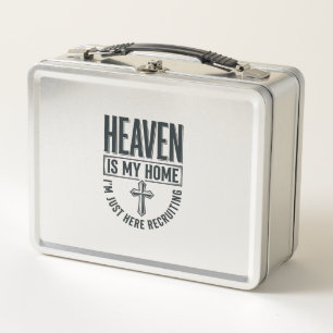 Heaven Is My Home Christian Recruiting Shirt Desig Metal Lunch Box