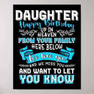 Heaven memorial family happy birthday daughter ck poster