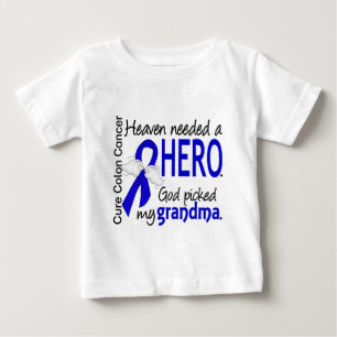 Heaven Needed a Hero Colon Cancer Grandma Baby T-Shirt