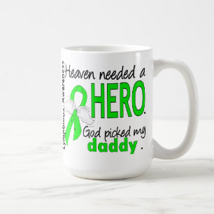 Heaven Needed a Hero Daddy Lymphoma Coffee Mug