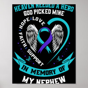 Heaven Needed A Hero God Cked My Nephew Suicide  Poster