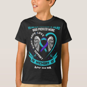 Heaven Needed A Hero God Cked My Papa Suicide Aw  T-Shirt
