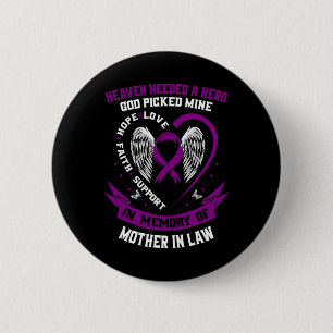 Heaven Needed a Hero God Mother In Law Mum Pancrea 6 Cm Round Badge