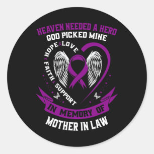Heaven Needed a Hero God Mother In Law Mum Pancrea Classic Round Sticker