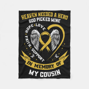 Heaven Needed A Hero God Picked My Cousin Childhoo Fleece Blanket