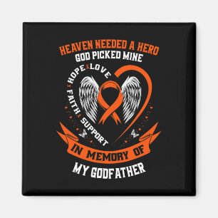 Heaven Needed a Hero God Picked My Godfather Leuke Magnet
