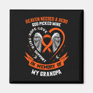 Heaven Needed a Hero God Picked My Grandpa Leukemi Magnet