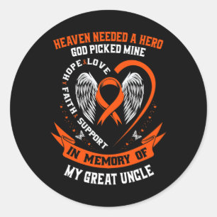 Heaven Needed a Hero God Picked My Great Uncle Leu Classic Round Sticker
