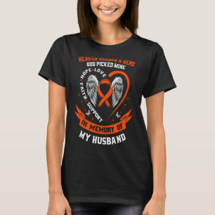 Heaven Needed a Hero God Picked My Husband Leukemi T-Shirt