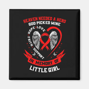 Heaven Needed A Hero God Picked My Little Girl Hea Magnet