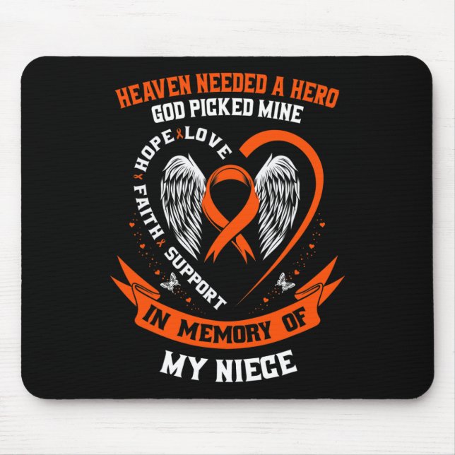 Heaven Needed a Hero God Picked My Niece Leukaemia Mouse Pad (Front)