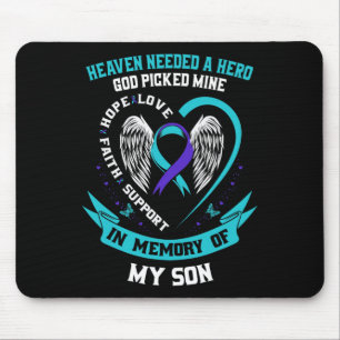 Heaven Needed A Hero God Picked My Son Suicide Awa Mouse Pad