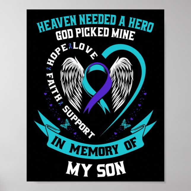 Heaven Needed A Hero God Picked My Son Suicide Awa Poster (Front)