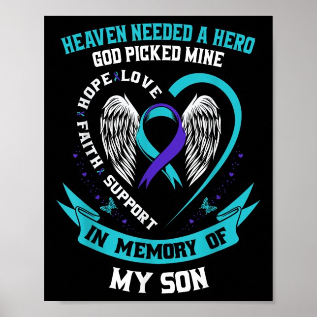 Heaven Needed A Hero God Picked My Son Suicide Awa Poster (Front)