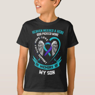 Heaven Needed A Hero God Picked My Son Suicide Awa T-Shirt