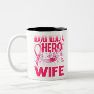 Heaven Needed A Hero God Picked My Wife Cancer Two-Tone Coffee Mug