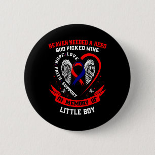 Heaven Needed A Hero God Picked Son Little Boy Chd 6 Cm Round Badge