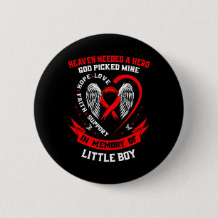 Heaven Needed A Hero God Picked Son Little Boy Hea 6 Cm Round Badge