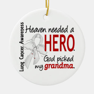 Heaven Needed A Hero Grandma Lung Cancer Ceramic Ornament