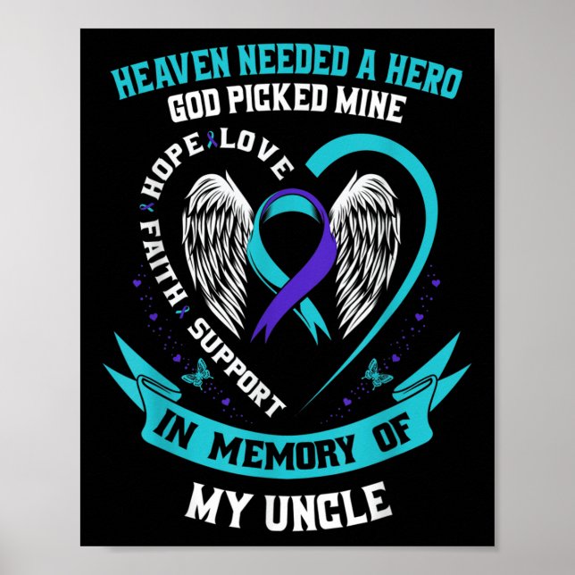Heaven Needed A Hero Veteran Uncle Suicide Awarene Poster (Front)