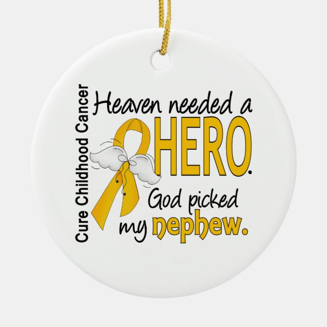 Heaven Needed Hero Nephew Childhood Cancer Ceramic Tree Decoration (Front)
