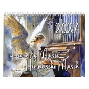 Heavenly Music – Himmlische Musik, 2027 – An Angel Calendar