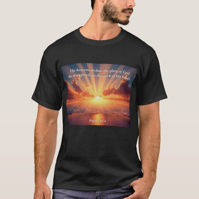 Heavens Declare the Glory: God & Creation Verse T-Shirt (Front)
