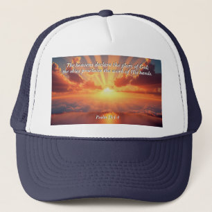 Heavens Declare the Glory: God & Creation Verse Trucker Hat