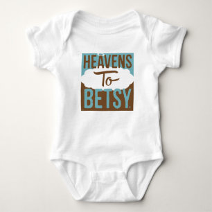 Heavens To Betsy Baby Bodysuit