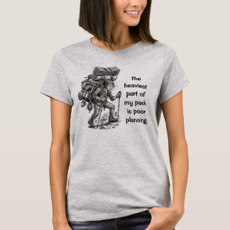 Heaviest thing in my pack Funny Tshirt