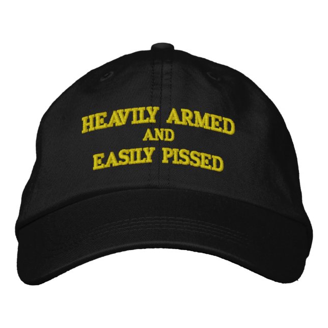 HEAVILY ARMED and EASILY PISSED  Baseball Cap (Front)