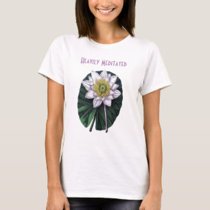 Heavily Meditated Funny Lotus T-Shirt