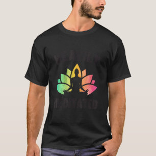 Heavily Meditated Meditate Meditation Relaxation B T-Shirt