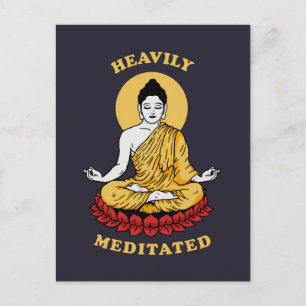 Heavily Meditated Postcard