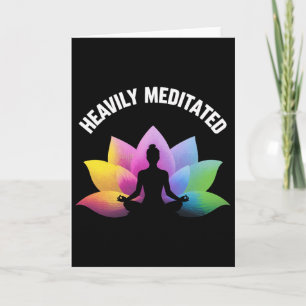 Heavily Meditated Yoga Lotus Relax Lance Zen Spiri Card