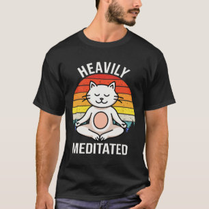 Heavily Meditated Yoga Meditation Spiritual Buddhi T-Shirt