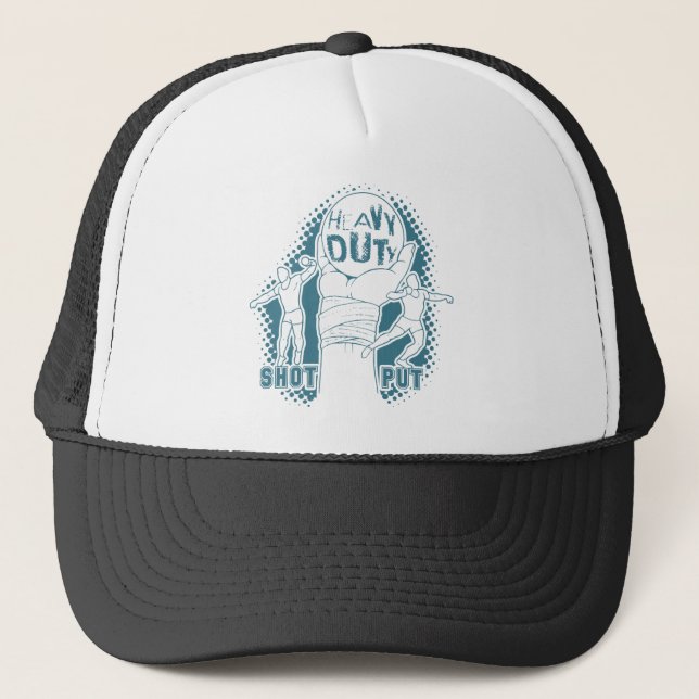 Heavy duty – shot put trucker hat (Front)