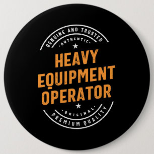 Heavy Equipment Operator 6 Cm Round Badge