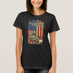 Heavy Equipment Operator Backhoe Excavator Constru T-Shirt