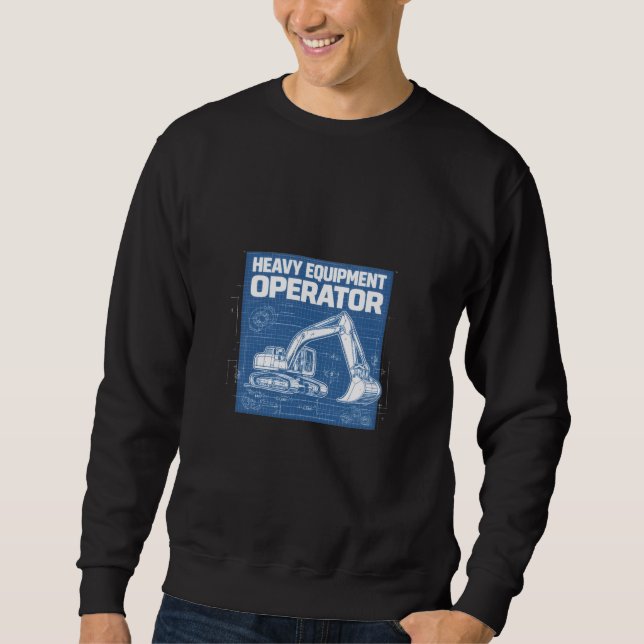 Heavy Equipment Operator Blueprint Sweatshirt (Front)