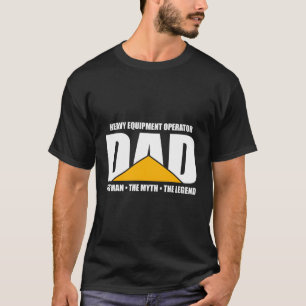 Heavy Equipment Operator Dad Tshirt Excavator Bull