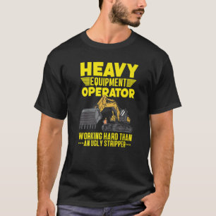 Heavy Equipment Operator Excavator Digger Construc T-Shirt