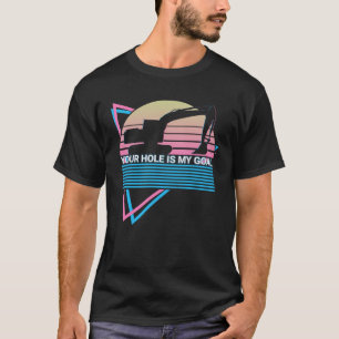 Heavy Equipment Operator Retro HEO HEV Your Hole I T-Shirt