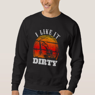 Heavy Equipment Operator Road Construction for Men Sweatshirt