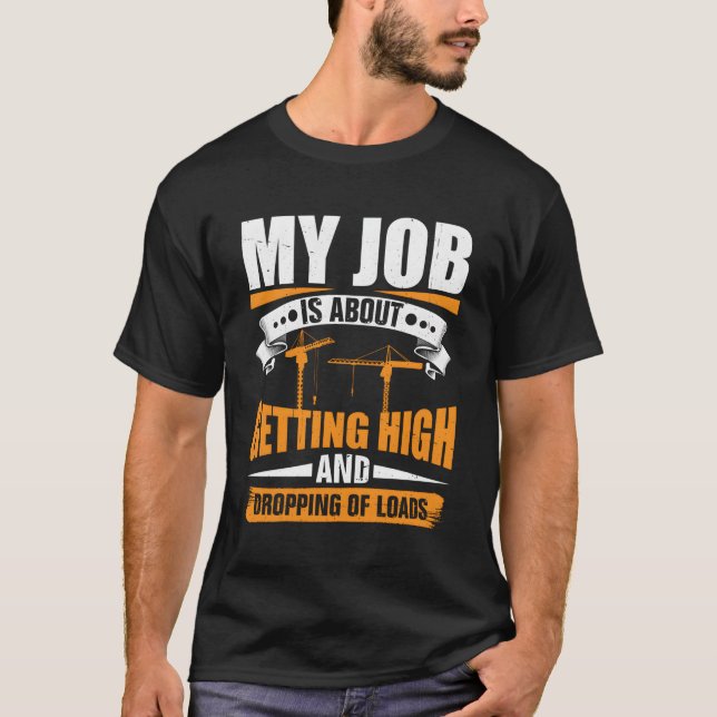Heavy Equipt Operator Cranes Flag Tower Crane Oper T-Shirt (Front)