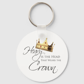 Heavy is the Head that Wears the Crown Key Ring