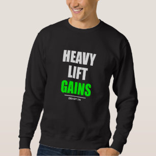 Heavy Lift Gains Bodybuilding Gainz Gym Fitness Wo Sweatshirt
